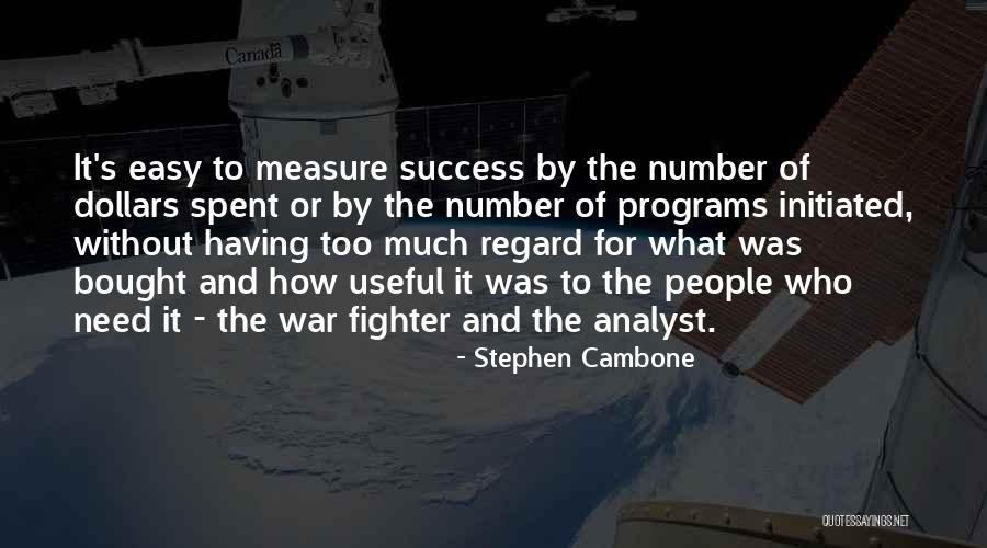 Useful And Easy Quotes By Stephen Cambone Useful And Easy Quotes By Stephen Cambone