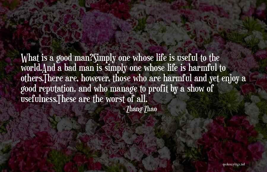 Useful And Harmful Quotes By Zhang Zhao Useful And Harmful Quotes By Zhang Zhao