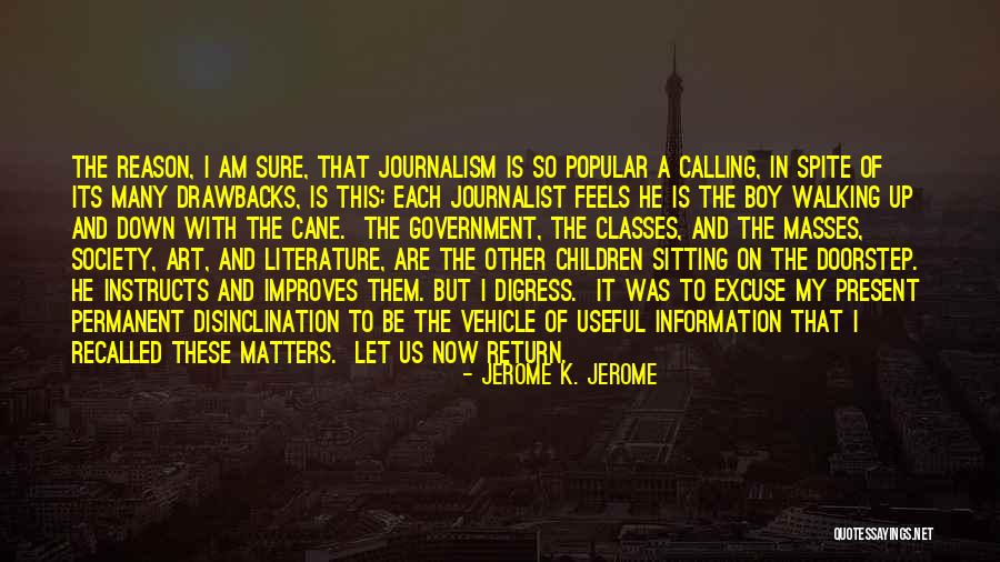 Useful Art Quotes By Jerome K. Jerome Useful Art Quotes By Jerome K. Jerome
