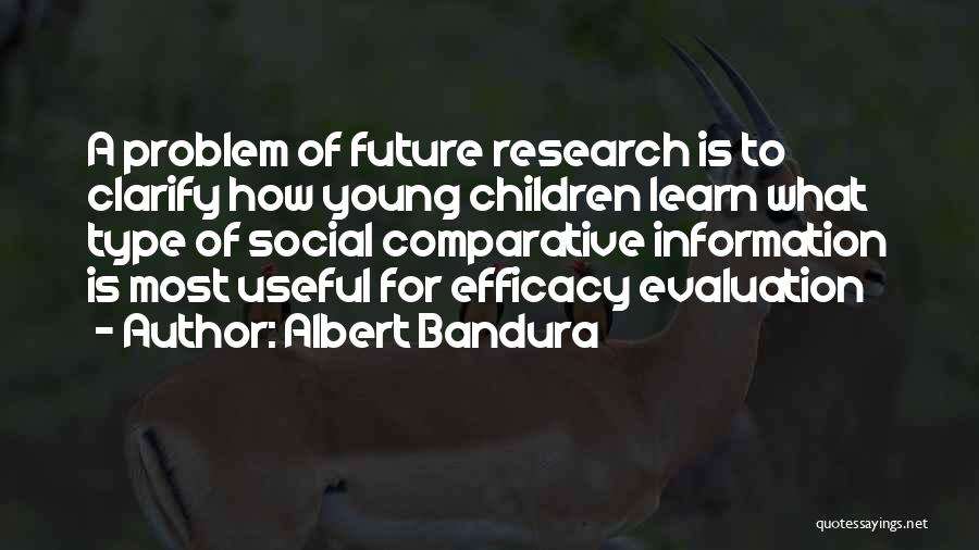 Useful Information Quotes By Albert Bandura