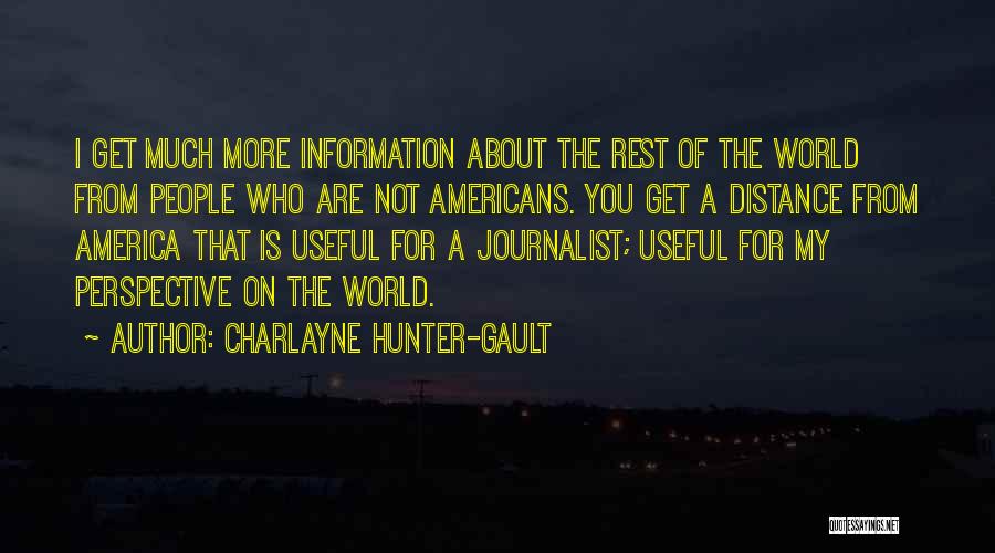 Useful Information Quotes By Charlayne Hunter-Gault