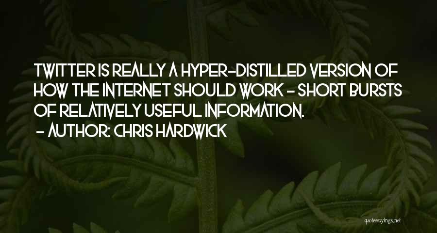 Useful Information Quotes By Chris Hardwick