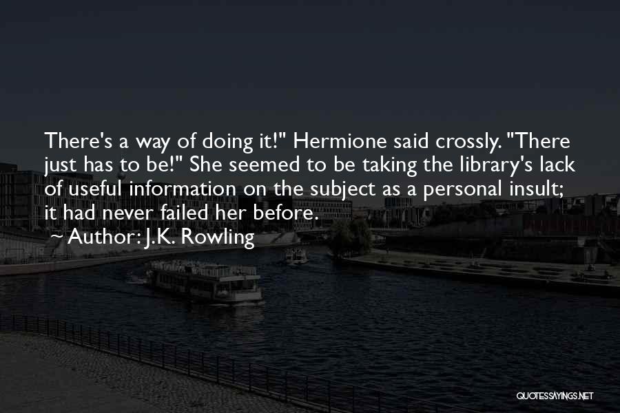 Useful Information Quotes By J.K. Rowling