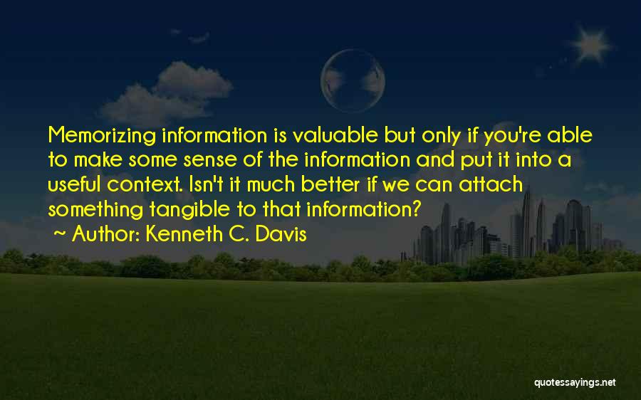 Useful Information Quotes By Kenneth C. Davis