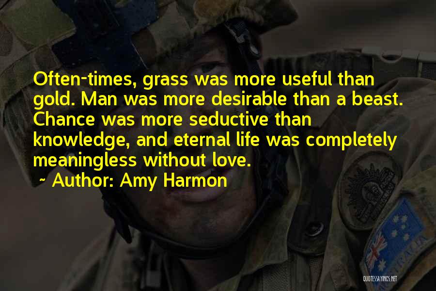 Useful Knowledge Quotes By Amy Harmon