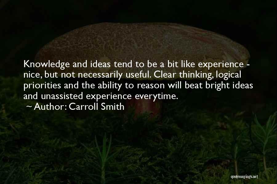 Useful Knowledge Quotes By Carroll Smith