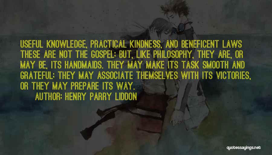 Useful Knowledge Quotes By Henry Parry Liddon