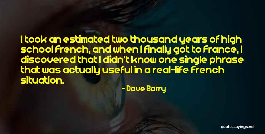 Useful Life Quotes By Dave Barry