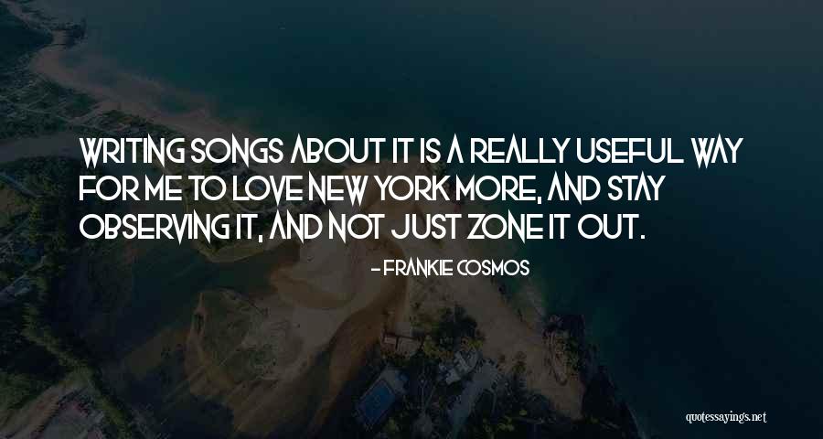 Useful Love Quotes By Frankie Cosmos Useful Love Quotes By Frankie Cosmos