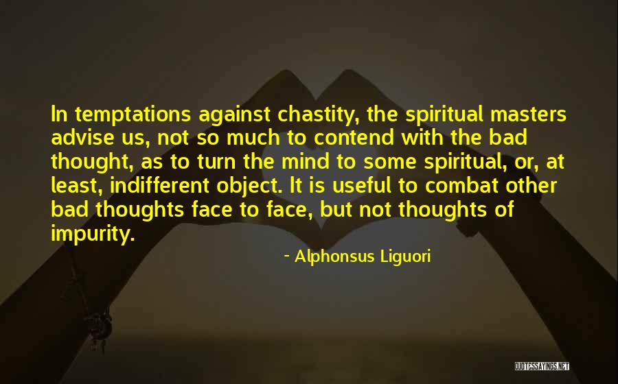 Useful Or Not Quotes By Alphonsus Liguori Useful Or Not Quotes By Alphonsus Liguori