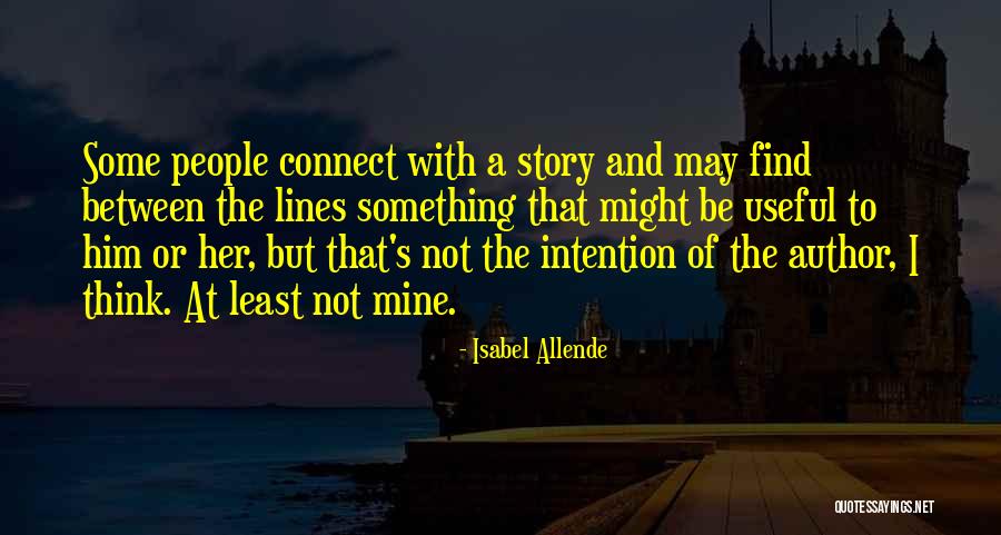 Useful Or Not Quotes By Isabel Allende Useful Or Not Quotes By Isabel Allende