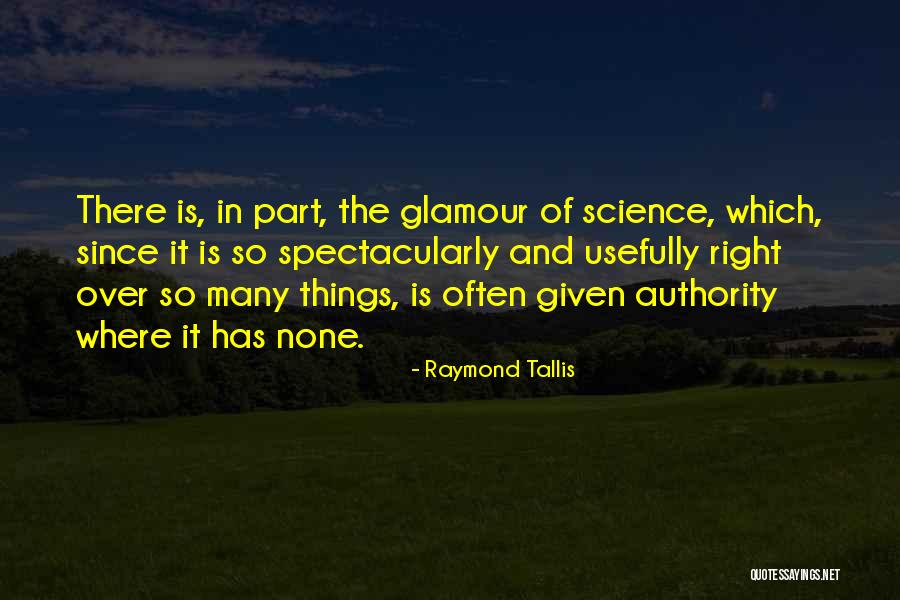 Usefully 7 Quotes By Raymond Tallis Usefully 7 Quotes By Raymond Tallis
