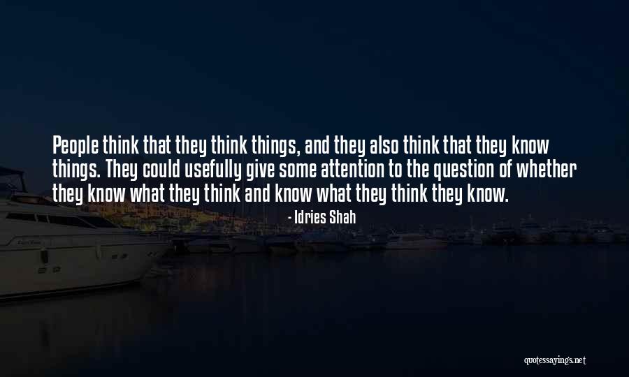 Usefully Quotes By Idries Shah Usefully Quotes By Idries Shah