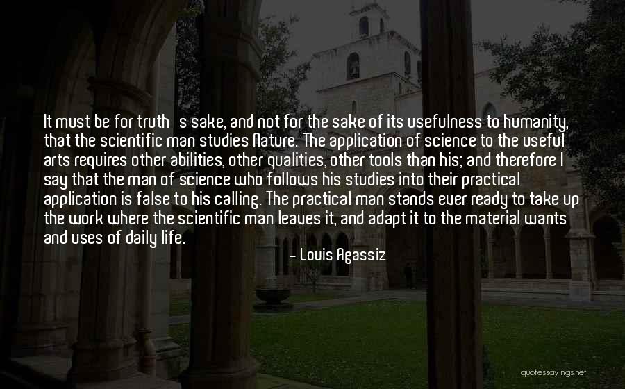 Usefulness At Work Quotes By Louis Agassiz Usefulness At Work Quotes By Louis Agassiz