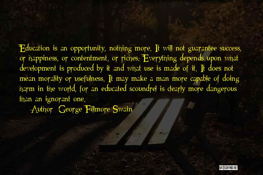 Usefulness Of Education Quotes By George Fillmore Swain