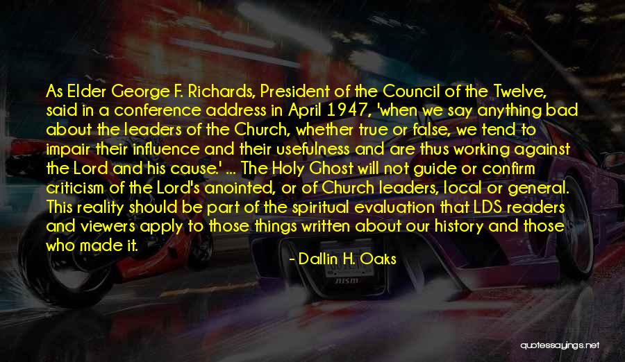 Usefulness Of History Quotes By Dallin H. Oaks Usefulness Of History Quotes By Dallin H. Oaks