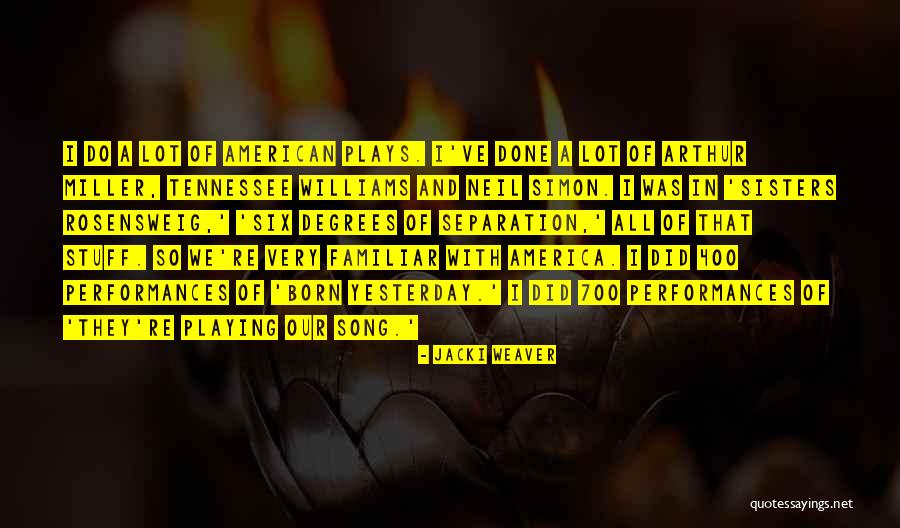 Usefulness Of History Quotes By Jacki Weaver Usefulness Of History Quotes By Jacki Weaver