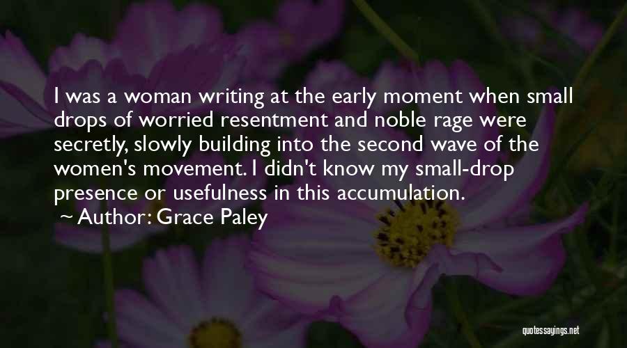 Usefulness Quotes By Grace Paley