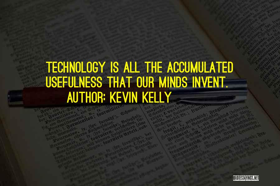 Usefulness Quotes By Kevin Kelly