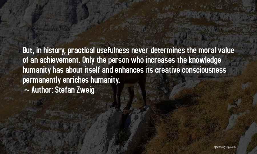 Usefulness Quotes By Stefan Zweig