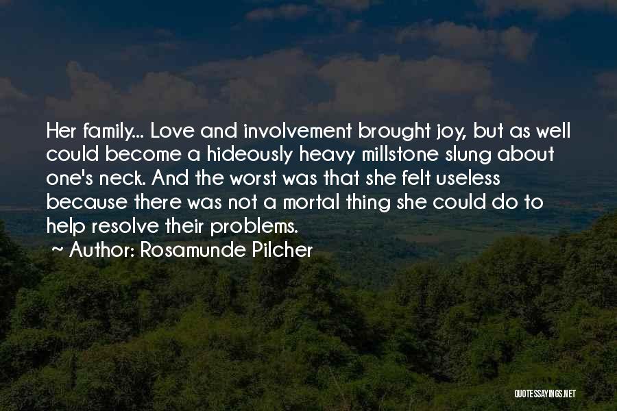Useless Family Quotes By Rosamunde Pilcher