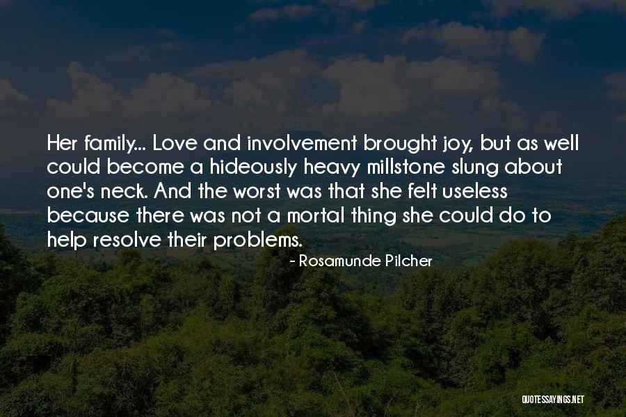 Useless Family Quotes By Rosamunde Pilcher