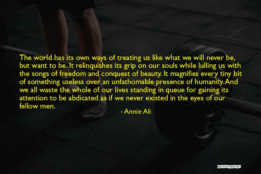 Useless Fellow Quotes By Annie Ali