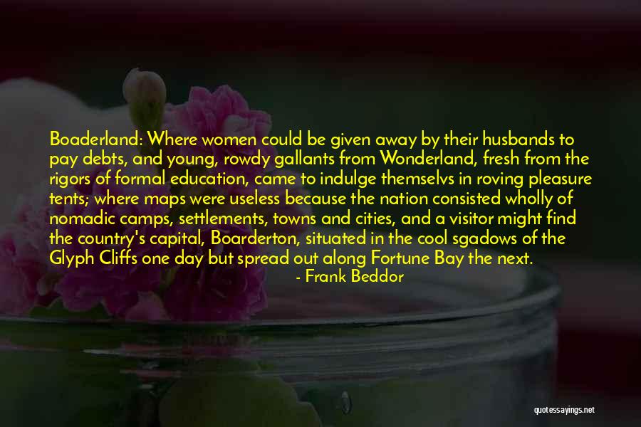 Useless Husbands Quotes By Frank Beddor Useless Husbands Quotes By Frank Beddor