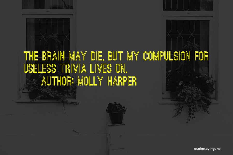 Useless Information Quotes By Molly Harper