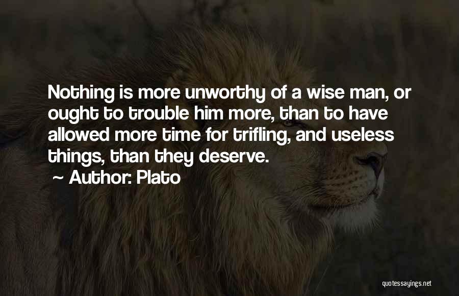 Useless Man Quotes By Plato