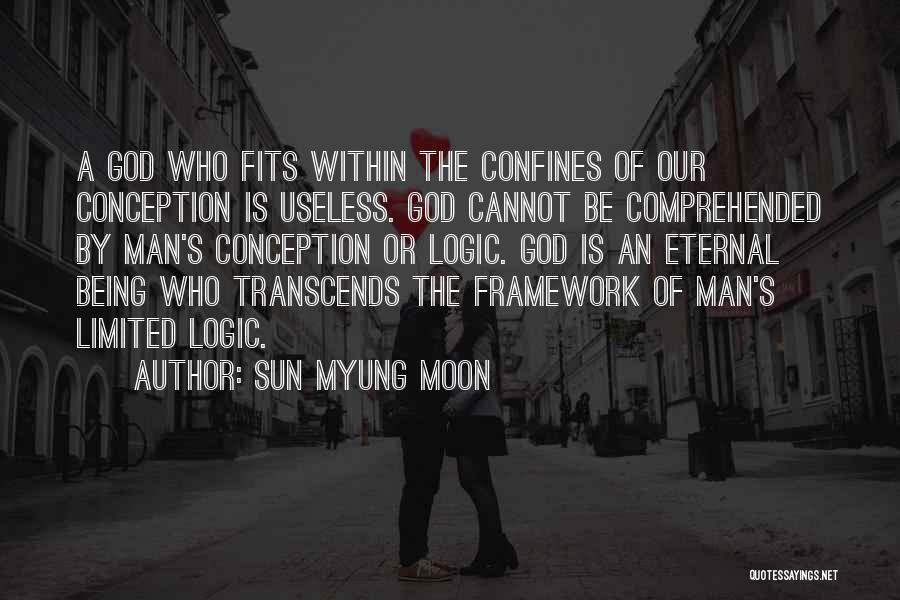 Useless Man Quotes By Sun Myung Moon