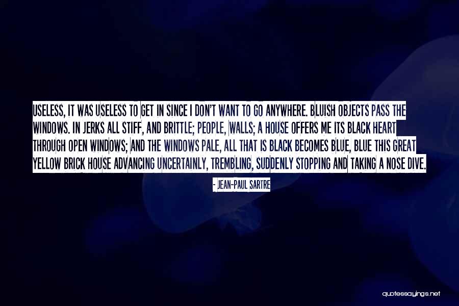 Useless People Quotes By Jean-Paul Sartre Useless People Quotes By Jean-Paul Sartre