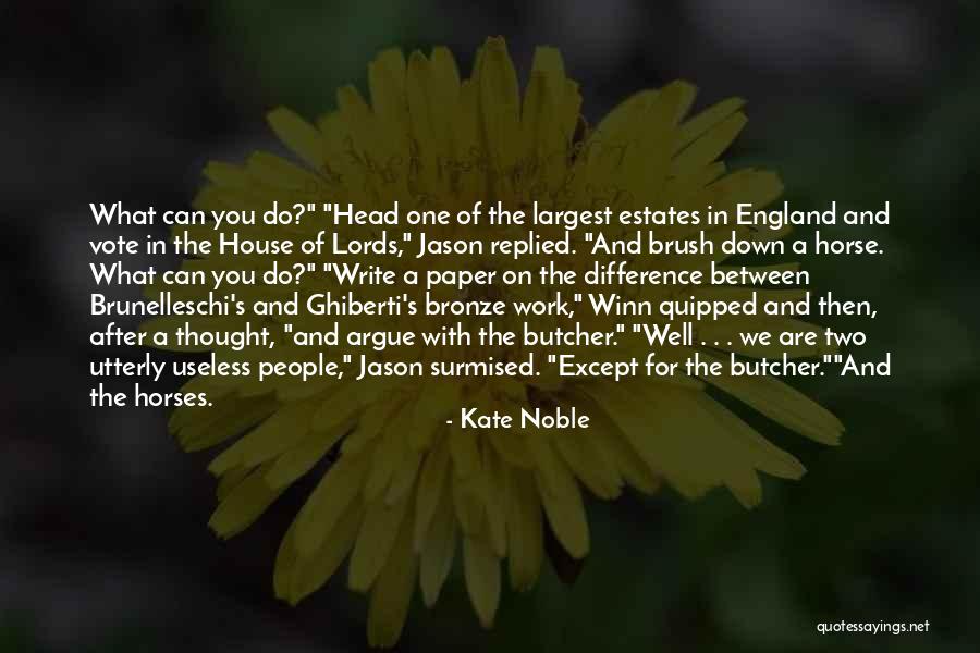 Useless People Quotes By Kate Noble Useless People Quotes By Kate Noble