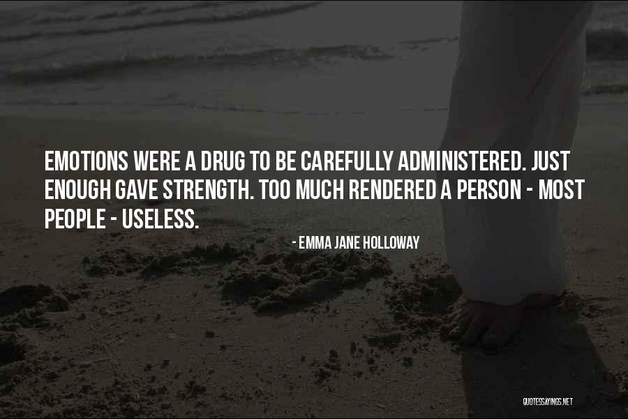 Useless Person Quotes By Emma Jane Holloway Useless Person Quotes By Emma Jane Holloway