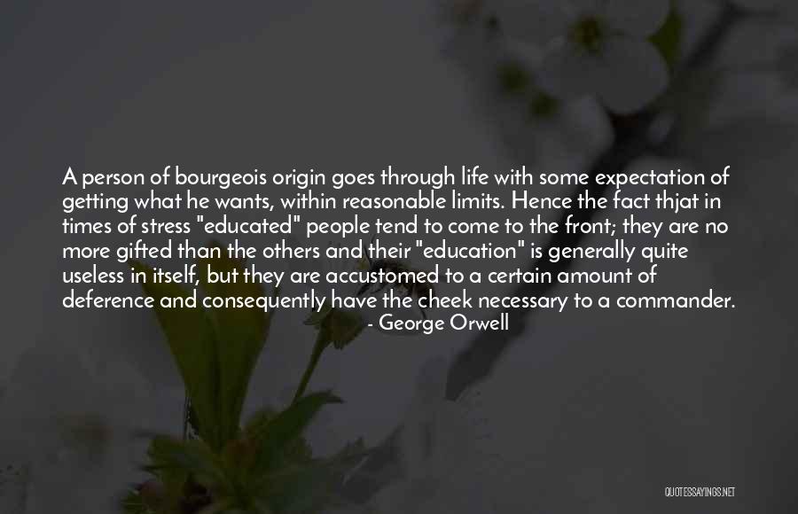 Useless Person Quotes By George Orwell