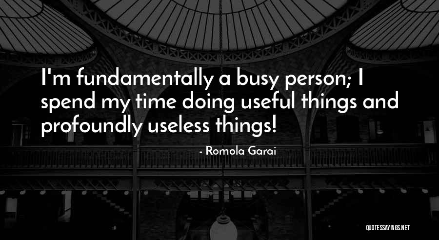 Useless Person Quotes By Romola Garai Useless Person Quotes By Romola Garai