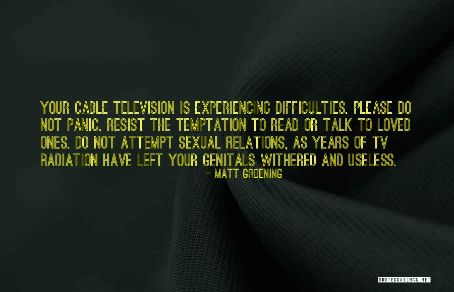 Useless Talk Quotes By Matt Groening Useless Talk Quotes By Matt Groening