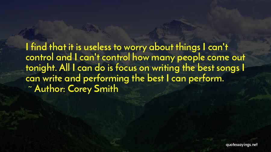 Useless Things Quotes By Corey Smith