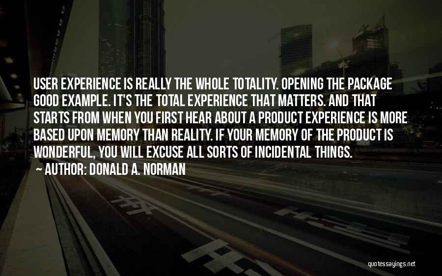 User Experience Quotes By Donald A. Norman