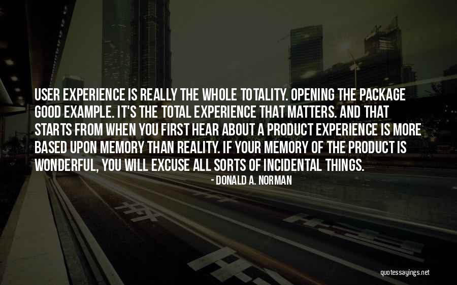 User Experience Quotes By Donald A. Norman