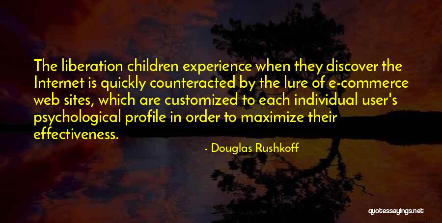 User Experience Quotes By Douglas Rushkoff