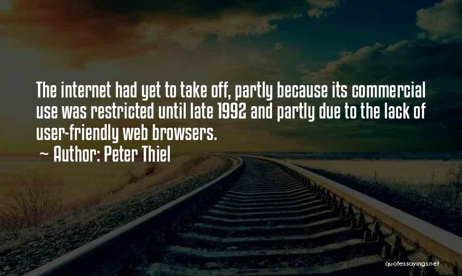 User Friendly Quotes By Peter Thiel