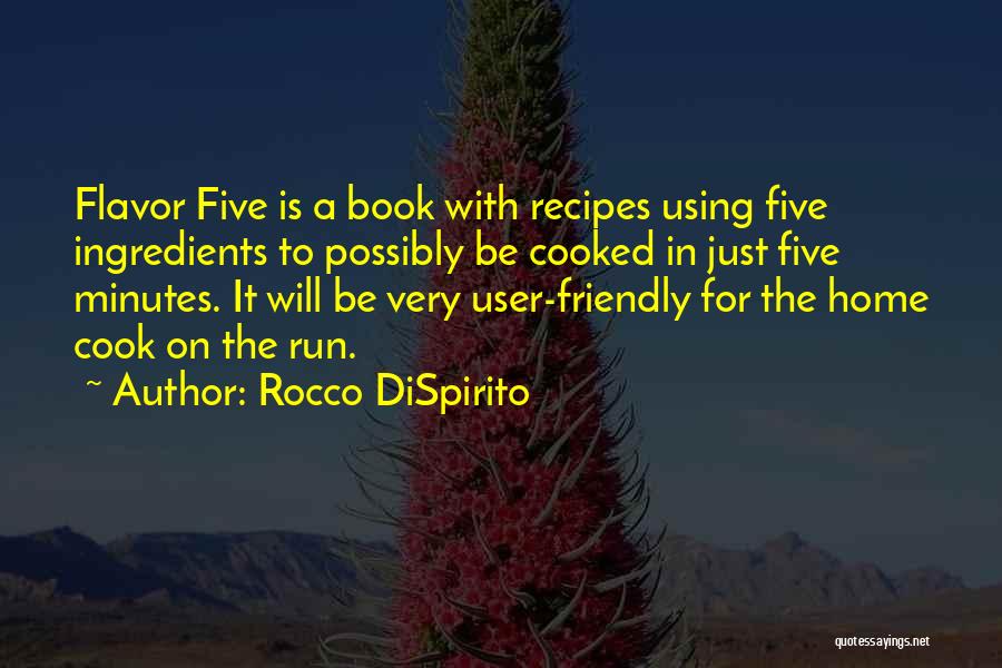 User Friendly Quotes By Rocco DiSpirito