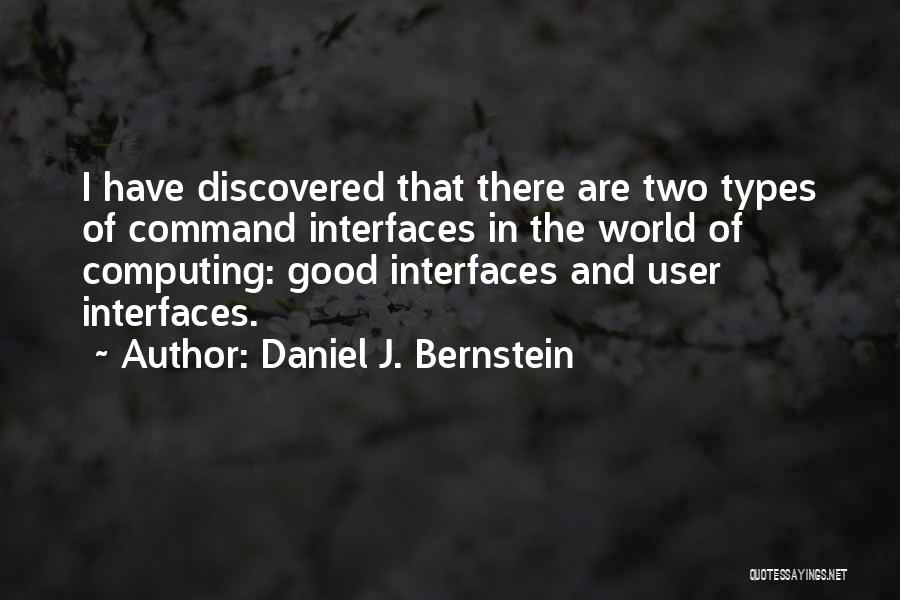 User Interfaces Quotes By Daniel J. Bernstein
