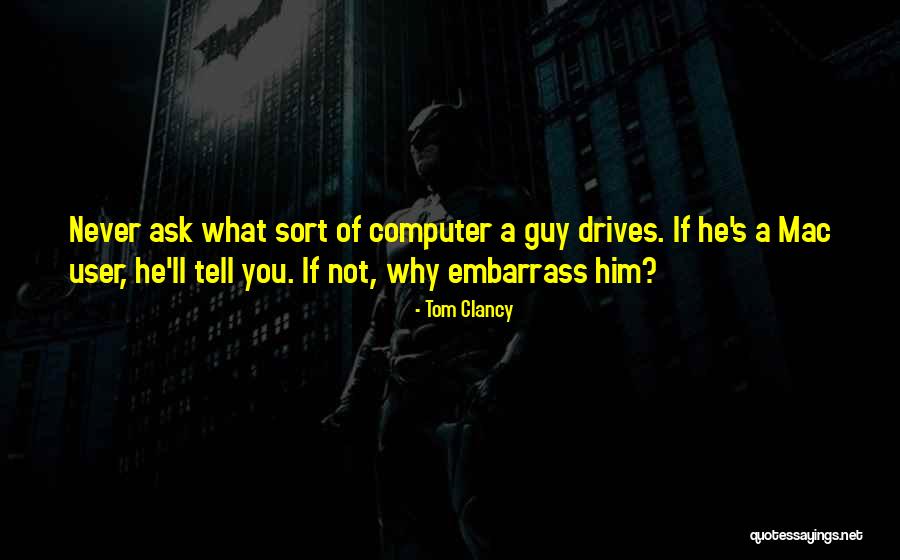 User Quotes By Tom Clancy User Quotes By Tom Clancy