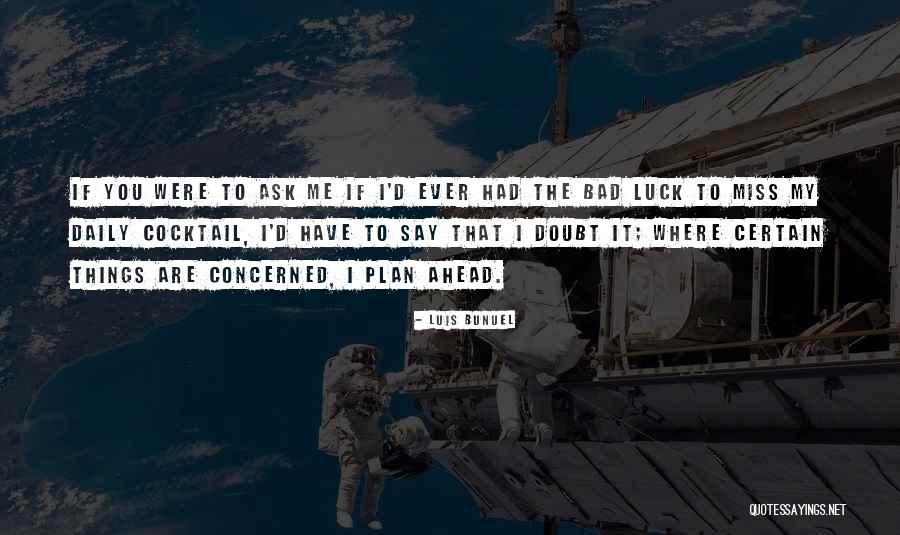 User Testing Quotes By Luis Bunuel User Testing Quotes By Luis Bunuel