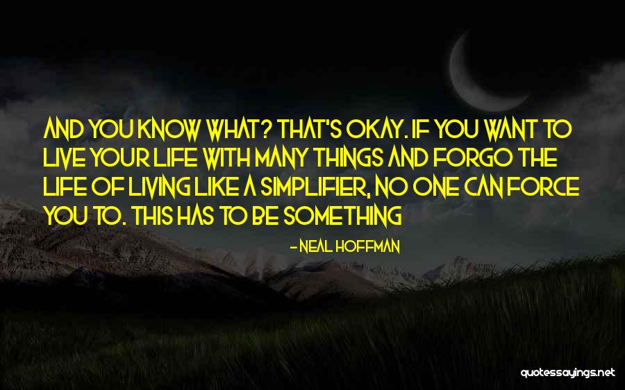 Userel Quotes By Neal Hoffman Userel Quotes By Neal Hoffman