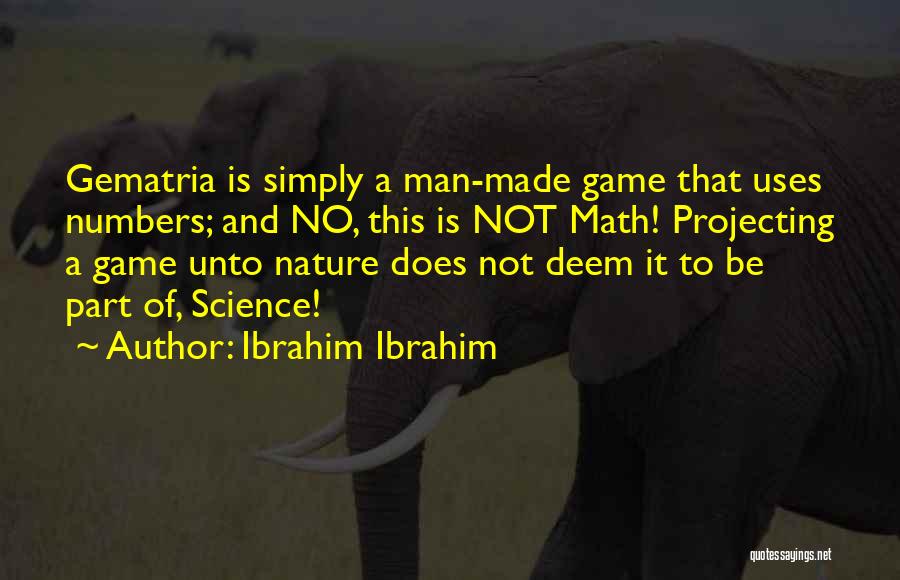 Uses Of Science Quotes By Ibrahim Ibrahim