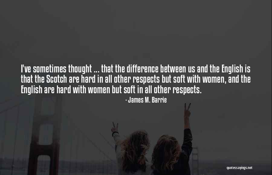 Useta Quotes By James M. Barrie Useta Quotes By James M. Barrie