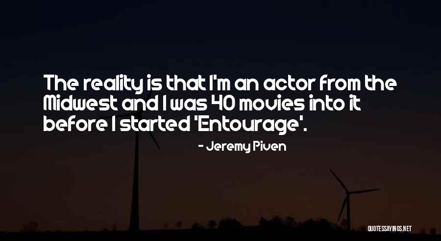 Useta Quotes By Jeremy Piven Useta Quotes By Jeremy Piven